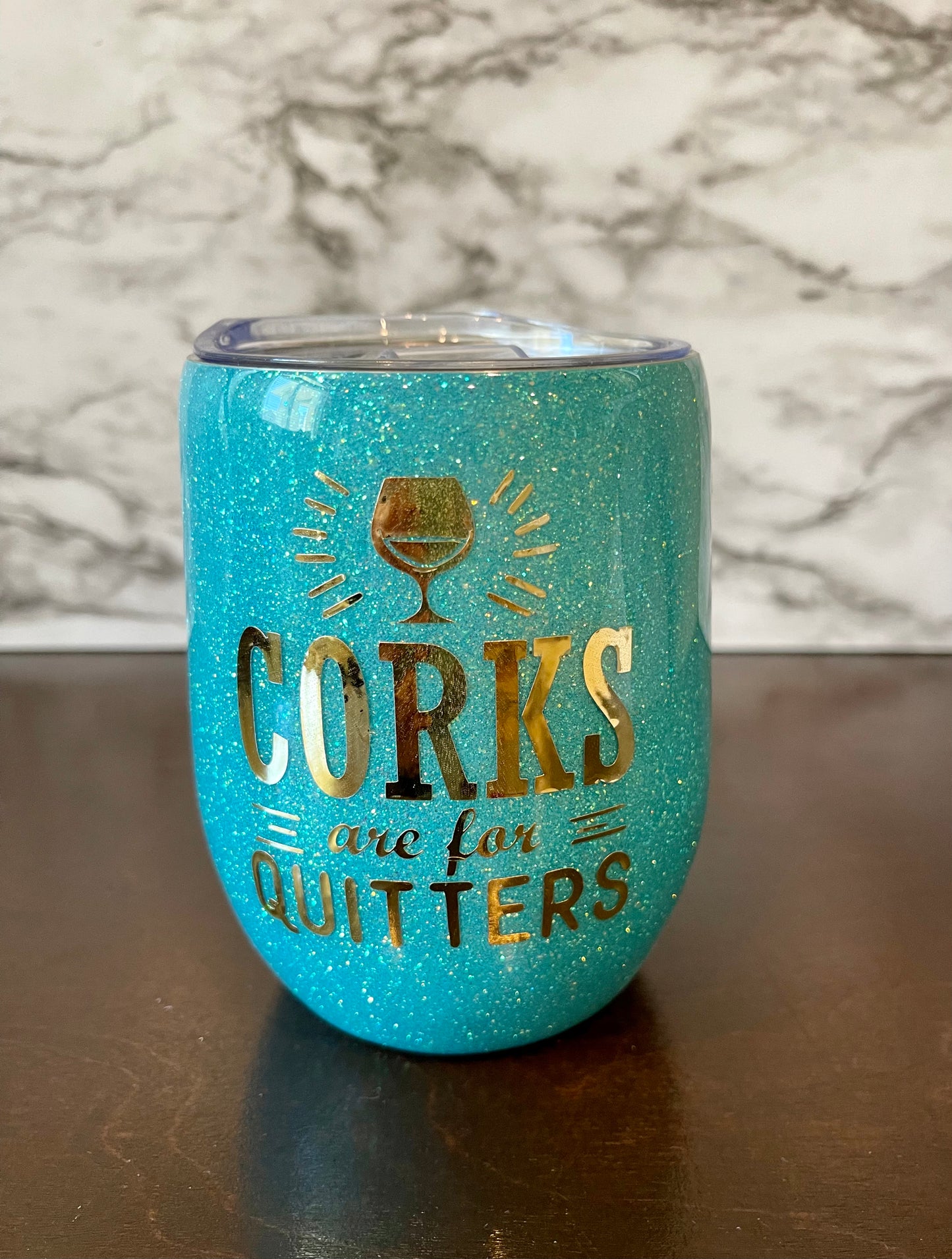 Corks Are For Quitters Wine Tumbler