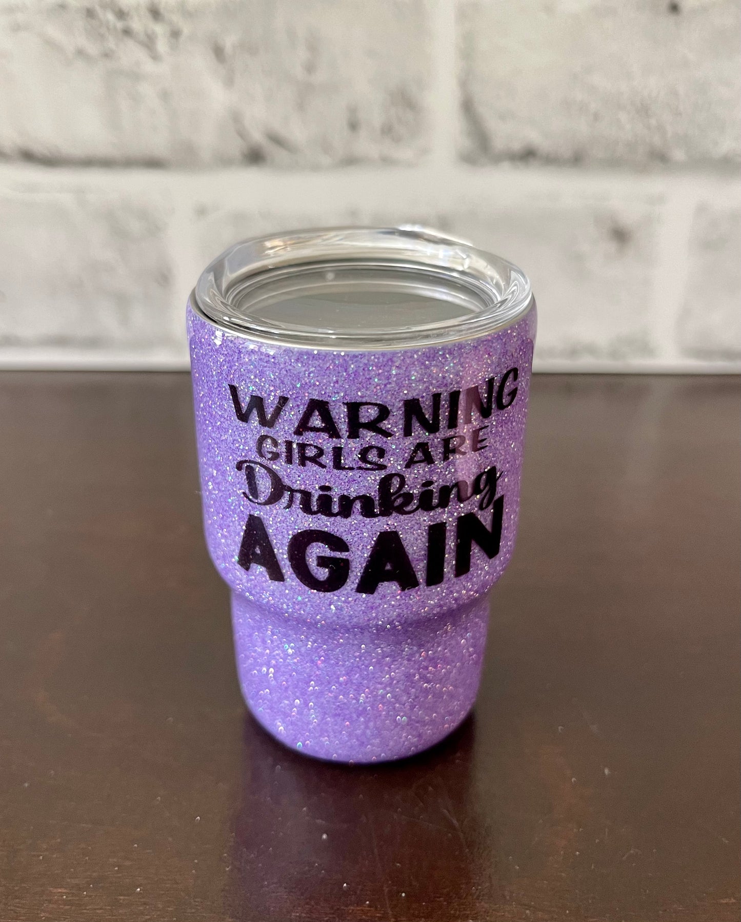 Warning Girls Are Drinking Again (purple) - 3 oz. Shot Glass